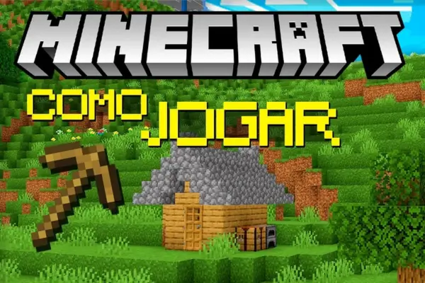 Como Jogar Minecraft: Guia Completo para Iniciantes e Criadores